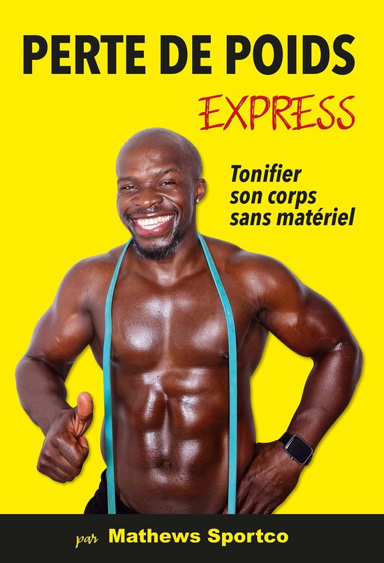 Perte de poids express et tonifier son corps - cover