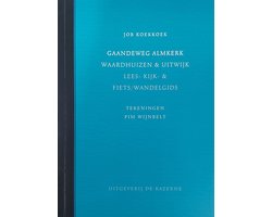 Gaandeweg Almkerk, Waardhuizen & Uitwijk
