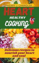 HEART-HEALTHY COOKING