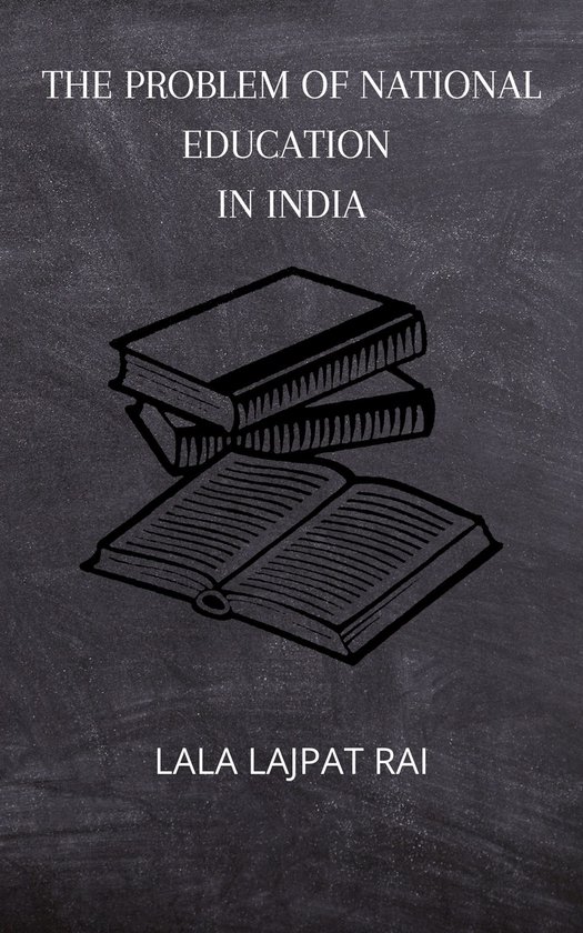 The Problem of National Education in India - cover