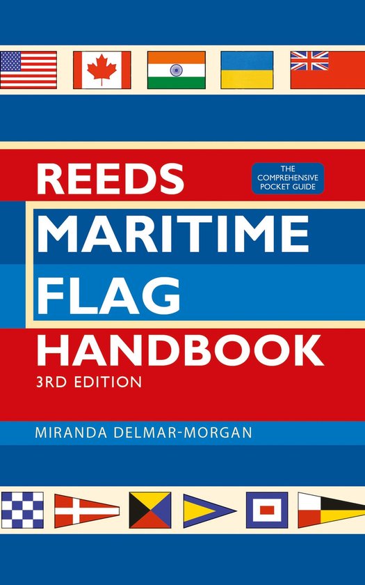 Reeds Handbooks 3 - Reeds Maritime Flag Handbook 3rd edition - cover