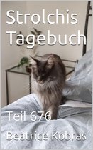 Strolchis Tagebuch 676 - Strolchis Tagebuch - Teil 676