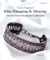 Celtic Inspired Wire Wrapping & Weaving