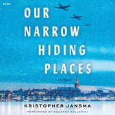 Our Narrow Hiding Places