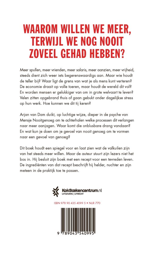 Boekcover met rode titel 'WAAROM WILLEN WE MEER, TERWIJL WE NOG NOOIT ZOVEEL GEHAD HEBBEN?' gevolgd door tekst over verlangen naar meer. Onderaan de cover staat een barcode en de tekst 'KokBoekencentrum UITGEVERS | UTRECHT'.