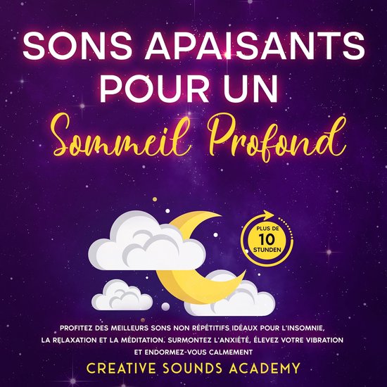 Foto: Sons apaisants pour un sommeil profond profitez des meilleurs sons non r p titifs id aux pour l insomnie la relaxation et la m ditation surmontez l anxi t levez votre vibration et endormez vous calmement plus de 10 heures 