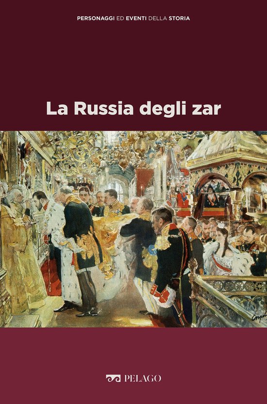 Personaggi ed eventi della Storia - La Russia degli zar - cover