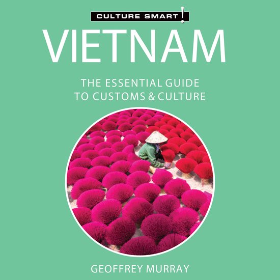 Vietnam - Culture Smart!: The Essential Guide to Customs & C ... - cover