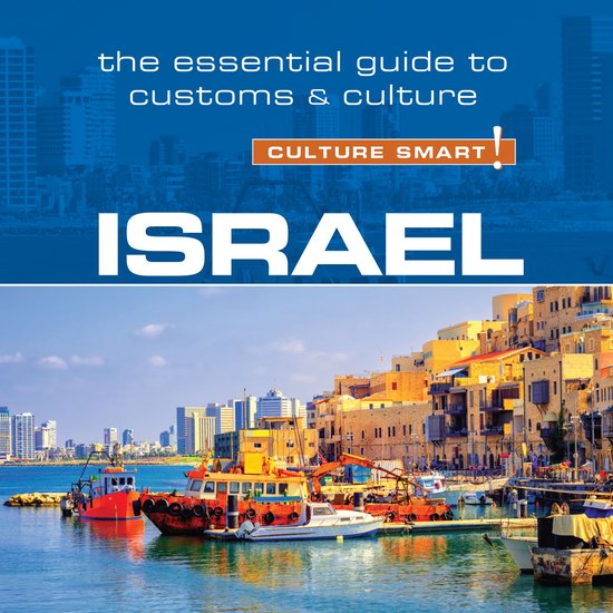 Israel - Culture Smart!: The Essential Guide to Customs & Cu ... - cover