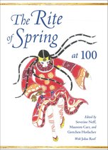 Musical Meaning and Interpretation - The Rite of Spring at 100