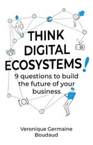 Think Digital Ecosystems!