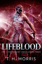 The 11th Percent 3 - Lifeblood