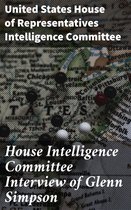 House Intelligence Committee Interview of Glenn Simpson