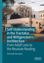 History of Analytic Philosophy- Self-understanding in the Tractatus and Wittgenstein’s Architecture