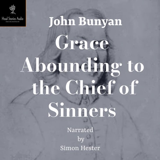 Grace Abounding to the Chief of Sinners - cover