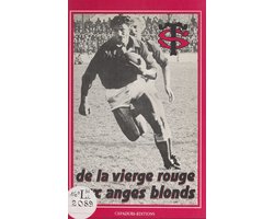 De la Vierge Rouge aux Anges Blonds