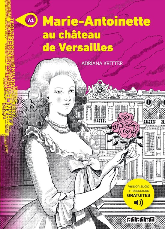 Marie-Antoinette au chateau de Versailles - Livre + MP3