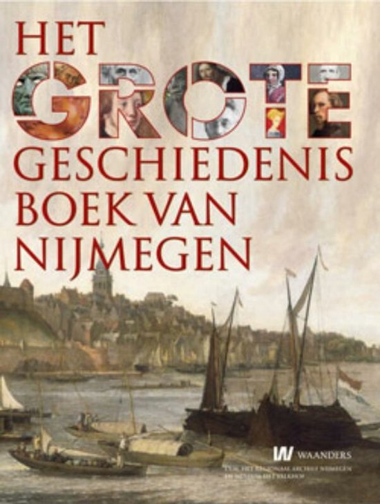 Het Grote Geschiedenisboek van Nijmegen - cover