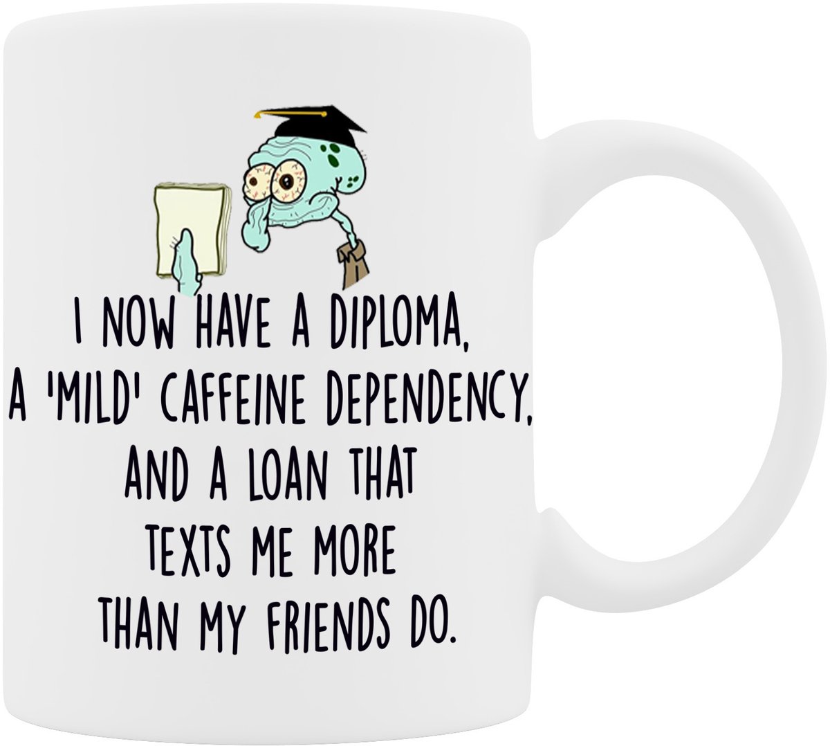 Mok - Student Loans Friend - Het perfecte cadeau voor het Slagen van je Examen en het Halen van je Diploma