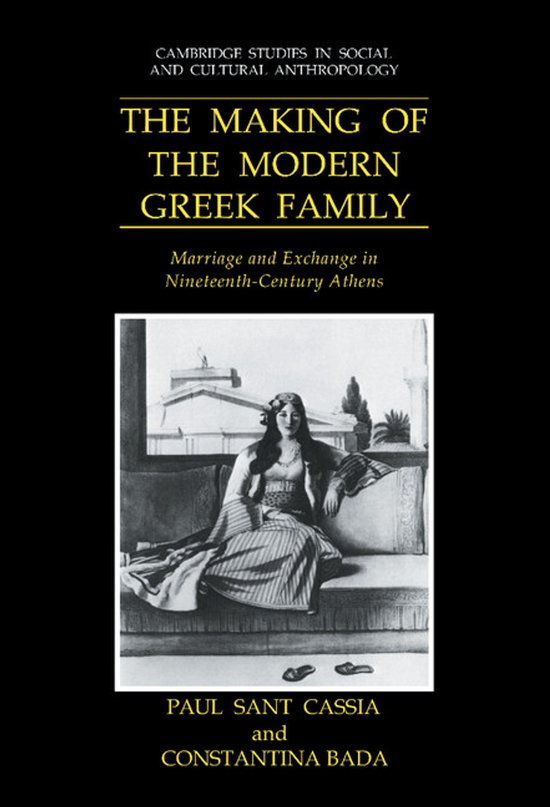 Foto: Cambridge studies in social and cultural anthropologyseries number 77 the making of the modern greek family