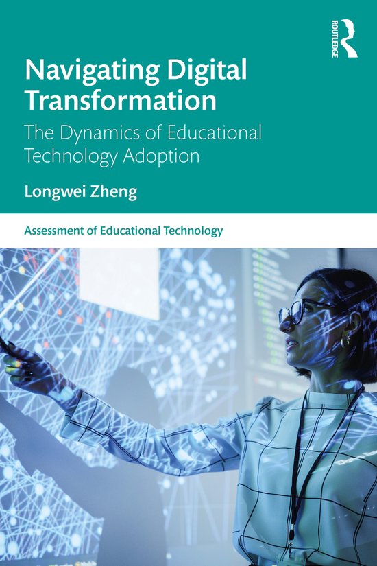 Assessment of Educational Technology- Navigating Digital Transformation ...