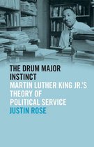 The Morehouse College King Collection Series on Civil and Human Rights Ser. - The Drum Major Instinct