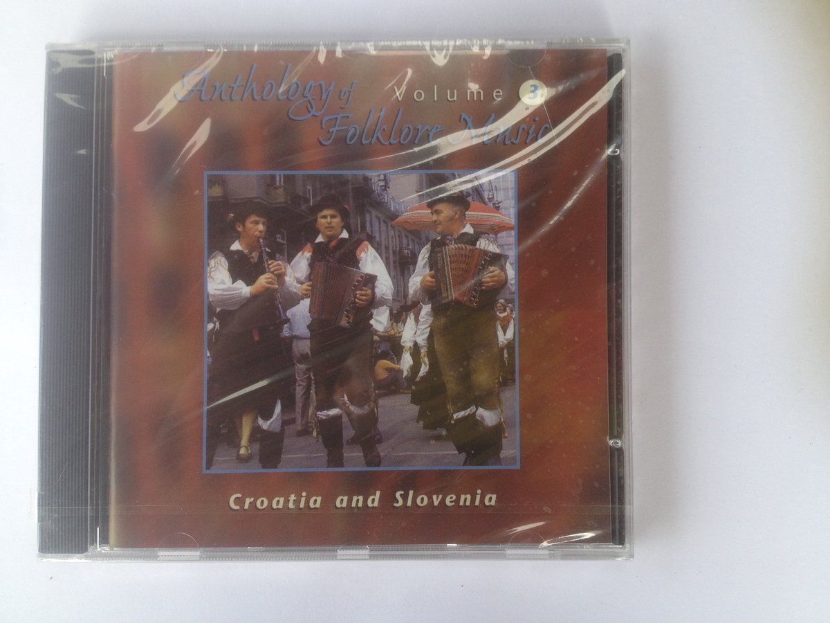 ANTHOLOGY OF FOLKLORE MUSIC vol 3 croatia and slovenia