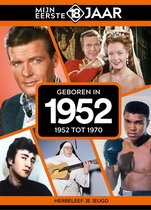 Mijn eerste 18 jaar - Geboren in 1952 - Belgische editie