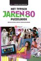 Denksport Puzzelboek - Het Typisch Jaren 80 Puzzelboek - logische puzzel