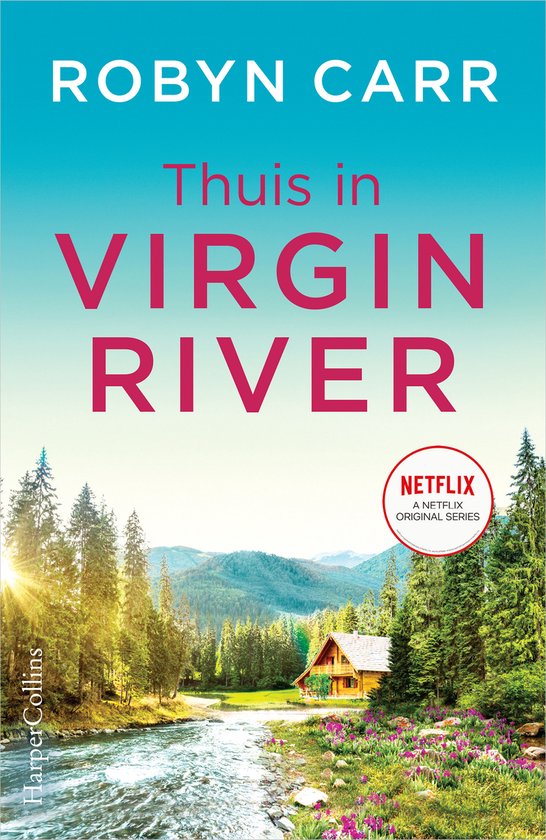 Virgin River 1 – Thuis in Virgin River