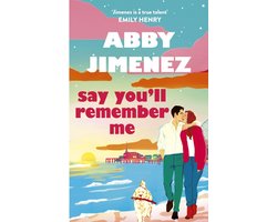foto van Say You'll Remember Me