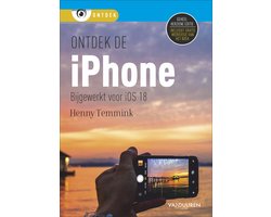 Ontdek de iPhone, bijgewerkt voor iOS 18