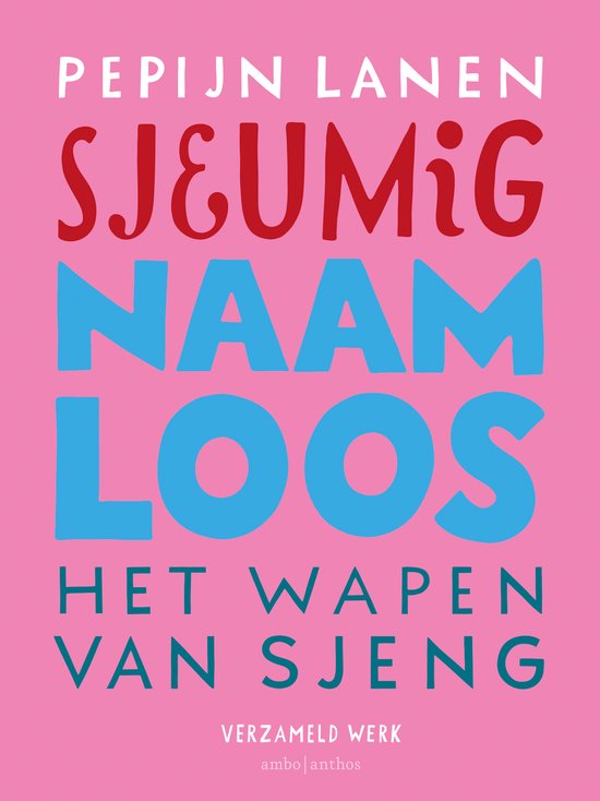 Sjeumig + Naamloos + Het Wapen van Sjeng - cover