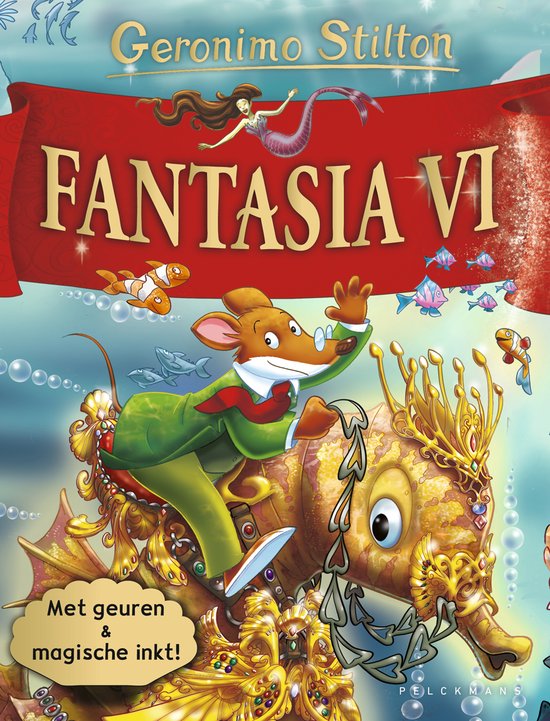 Geronimo Stilton rijdt op een goudkleurig zeepaard in een onderwaterwereld met kastelen en zeemeerminnen.