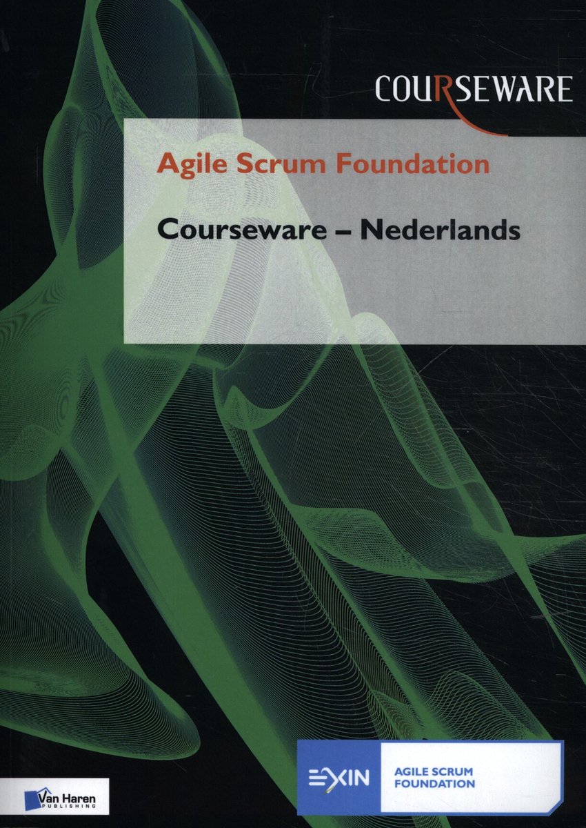 Courseware - Agile Scrum Foundation Courseware-nederlands van Nader K. Rad