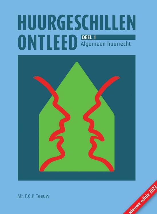 Huurgeschillen ontleed 1 - Huurgeschillen ontleed. Deel 1: A ... - cover