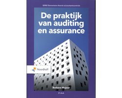 Elementaire theorie accountantscontrole - De praktijk van auditing en assurance