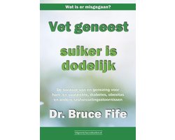 Omslag van Vet geneest, suiker is dodelijk