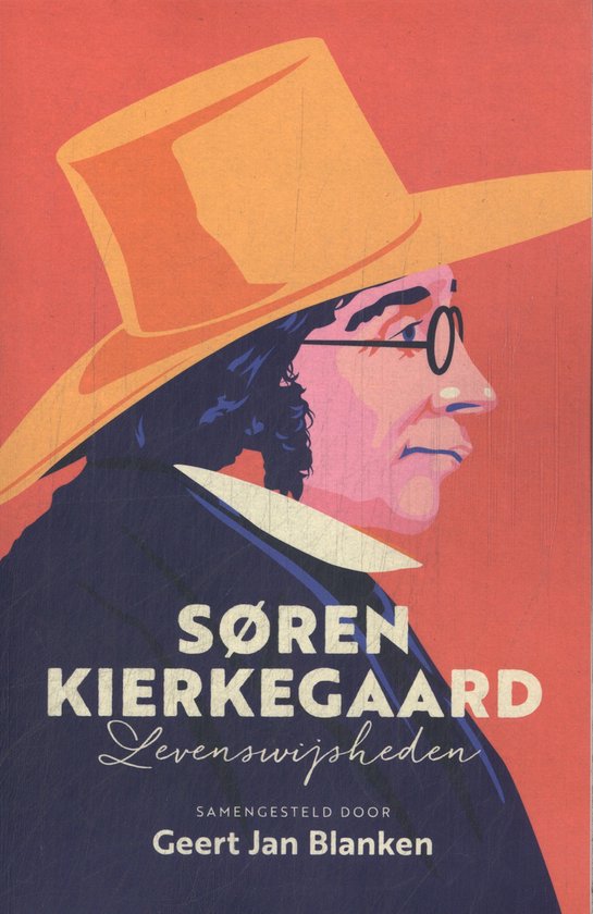 Levenswijsheden - Soren Kierkegaard