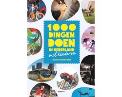 1000 dingen doen in Nederland met kinderen