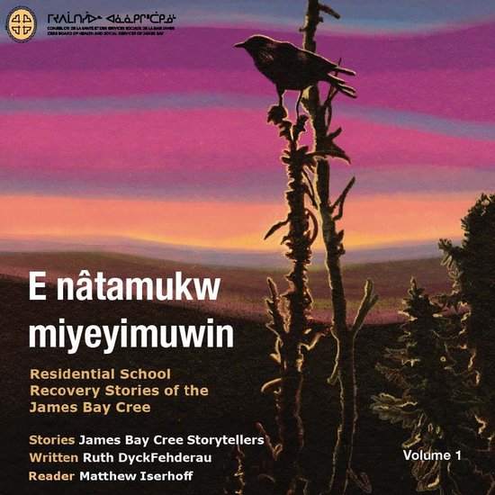 E nâtamukw miyeyimuwin - cover