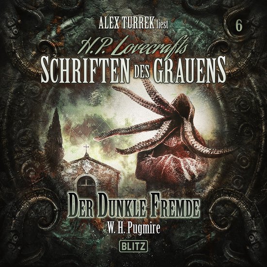 H. P. Lovecrafts Schriften des Grauens - Folge 6: Der dunkle ... - cover
