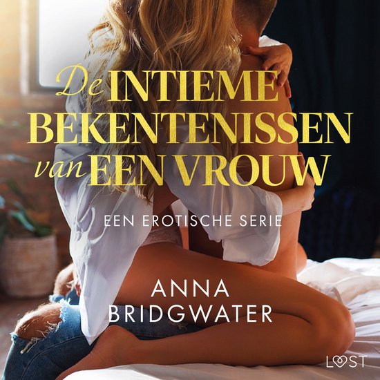 De intieme bekentenissen van een vrouw: Een erotische serie - cover
