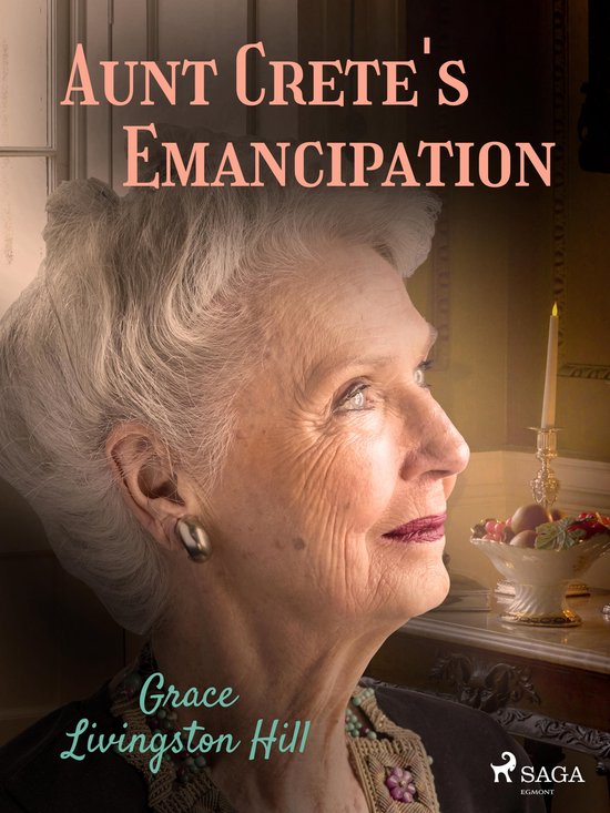 World Classics - Aunt Crete's Emancipation - cover