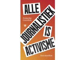 Omslag van Alle journalistiek is activisme