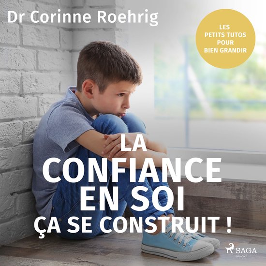 La Confiance en soi, ça se construit ! - cover
