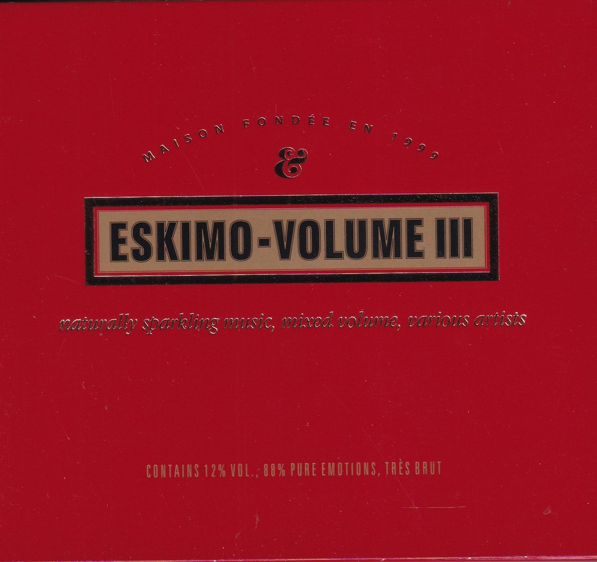 Eskimo 3 -Luxe