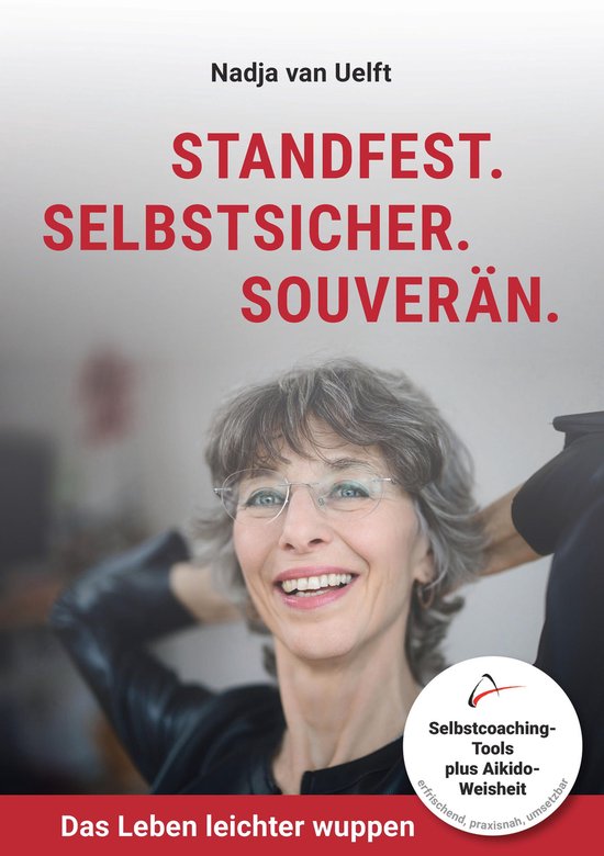 Standfest. Selbstsicher. Souverän. - cover