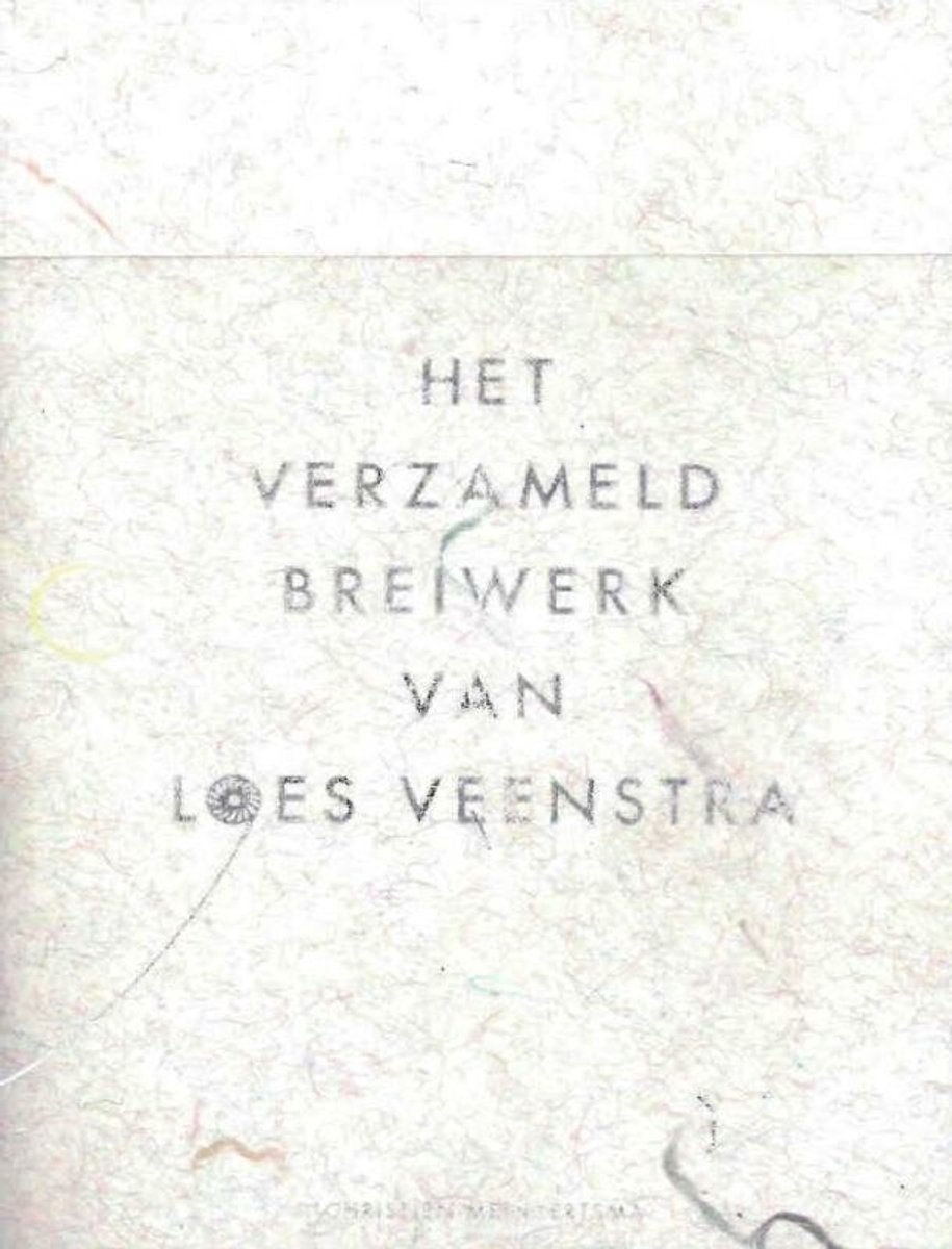 Christien meindertsma - the collected knitting of loes
