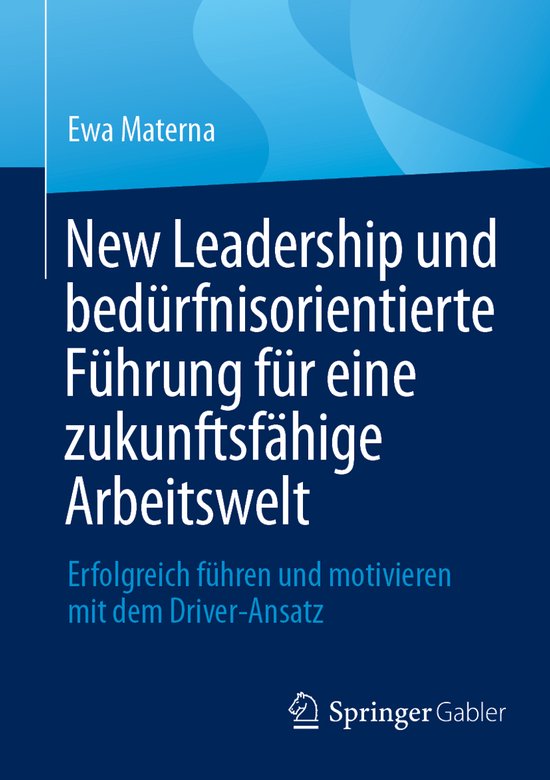 New Leadership und bedürfnisorientierte Führung für eine  ... - cover